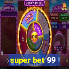 super bet 99